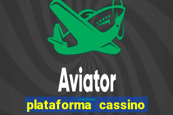 plataforma cassino que paga no cadastro